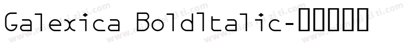 Galexica BoldItalic字体转换